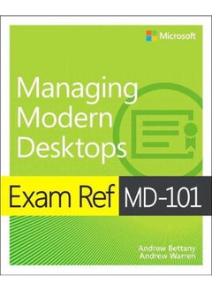 Exam Ref MD-101 Managing Modern Desktops 