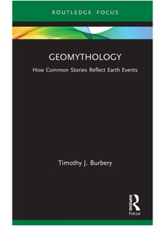 Geomythology: How Common Stories Reflect Earth Events 