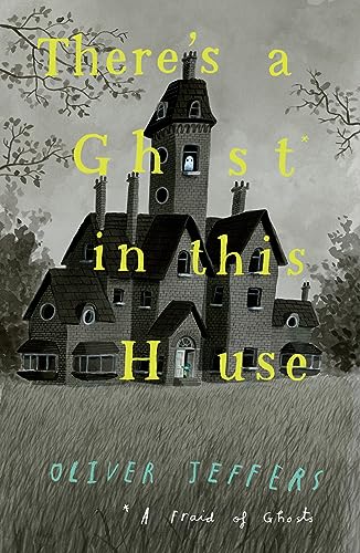 Theres A Ghost In This House 