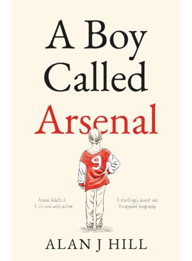 A Boy Called Arsenal 
