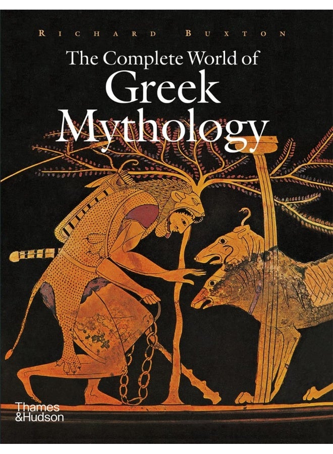 The Complete World of Greek Mythology 