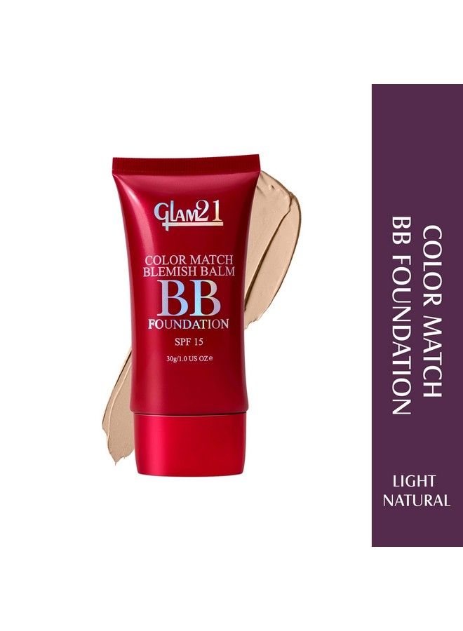 Glam 21 Glam21 Color Match Bb Foundation Spf15 I Dual Purpose Of Foundation & Sunscreen Blemishfree Glow ; Noncakey Daily Use ; Nongreasy & Lightweight ; Longlasting Radiant Makeover; 30Gm 01 Light Natural - Image 3