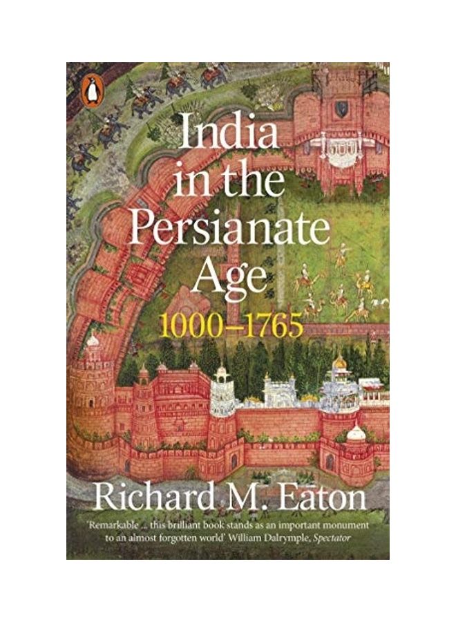 India in the Persianate Age: 1000-1765