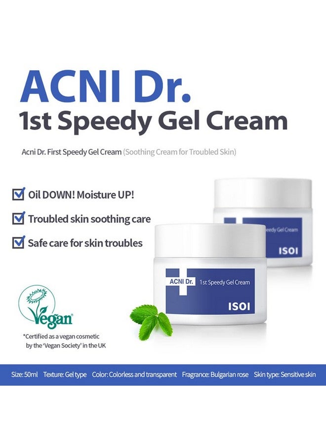 ISOI Acni Dr. 1St Speedy Gel Cream 50Ml (1.69 Fl.Oz) Soothing And Moisturizing Gel Cream For Oily Skin Skin Cooling Gel For Redness Relief Korean Skin Care - Image 5
