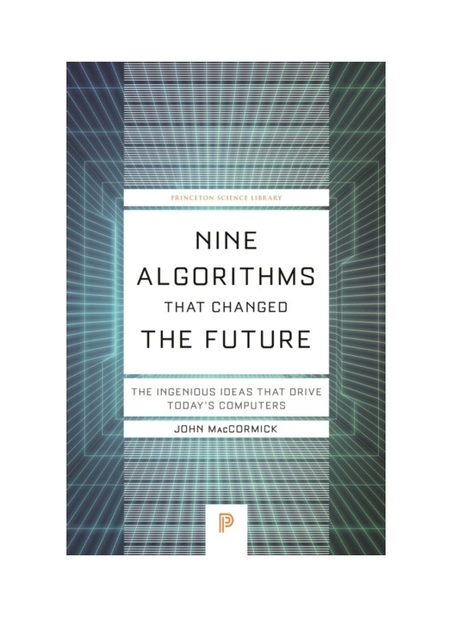 Nine Algorithms That Changed The Future: The Ingenious Ideas That Drive Today's Computers - Image 3