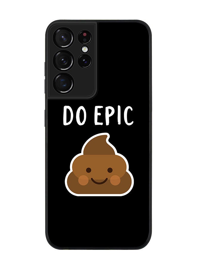 Stylizedd Rugged Black edge case for Samsung Galaxy S21 Ultra 5G Slim fit Soft Case Flexible Rubber Edges Anti Drop TPU Gel Thin Cover - Do epic shit - Image 1