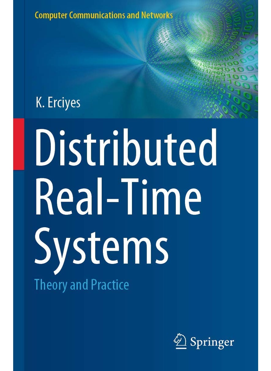 Distributed Real-Time Systems: Theory and Practice 