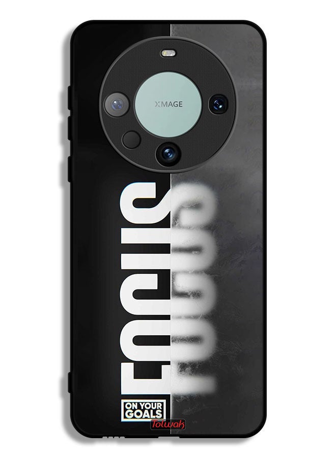 Tolwak Huawei Mate 60 Pro Protective Case Cover Focus On Your Goals - Image 1