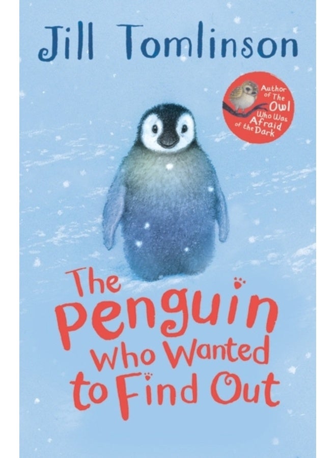 Penguin Who Wanted to Find Out 