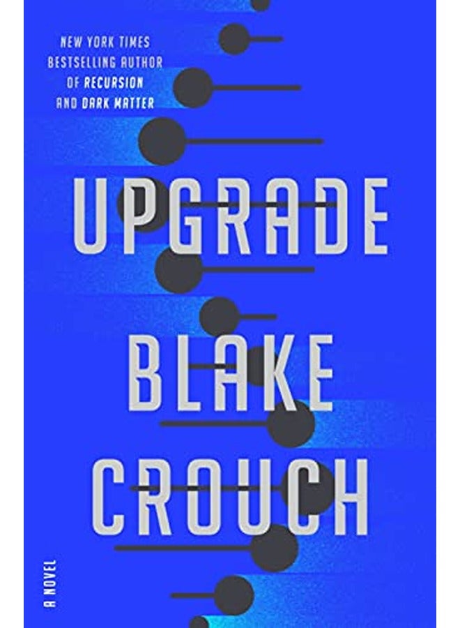 Upgrade: A Novel 