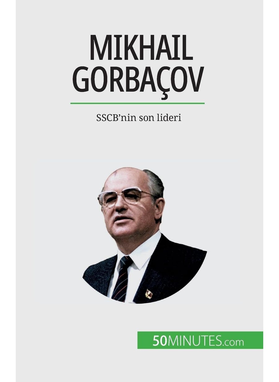 Mikhail Gorbaçov: SSCB'nin son lideri  - Image 1