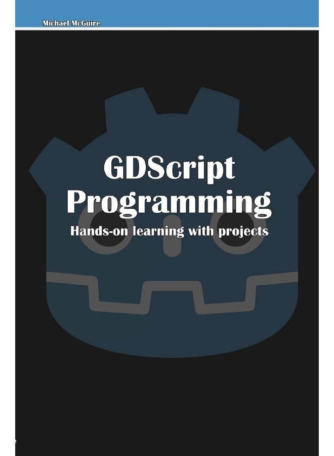 GDScript Programming: Hands-on learning with projects - Image 1