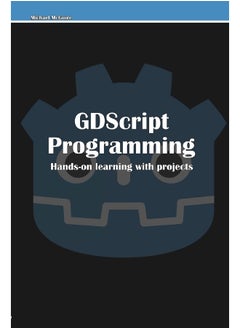 GDScript Programming: Hands-on learning with projects  - Image 2
