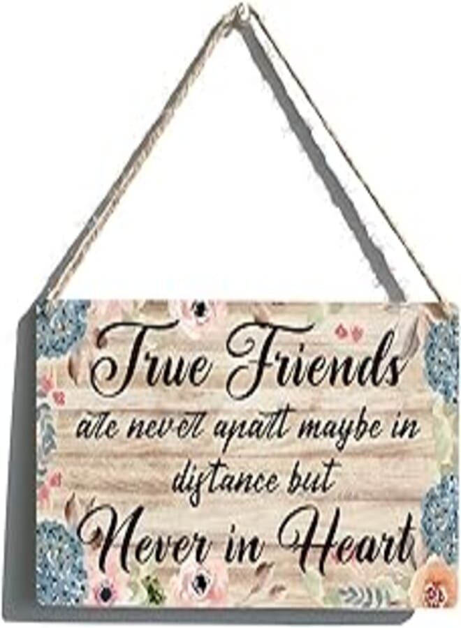 Generic True Friends are Never apart Sign Funny Farmhouse Friendship Wooden Hanging Sign Plaque Rustic Wall Art Decor for Home Decoration 12 x 6 Inches 
