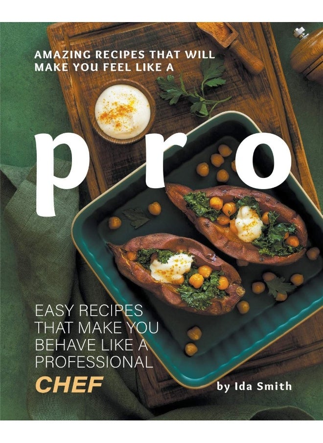 null - Amazing Recipes That Will Make You Feel Like A Pro: Easy Recipes That Make You Behave Like A Professional Chef - Image 1