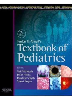 Forfar and Arneil`s Textbook of Pediatrics: International Edition 