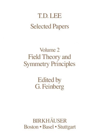 Selected Papers: Field Theory and Symmetry Principles - pzsku/Z29EA1FEA97BBB1C5318BZ/45/1747136262/a96775d9-827a-4bc0-a25d-19776e29c204