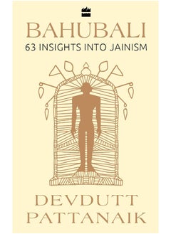 Bahubali: 63 Insights into Jainism (Available in Hindi as Tirthankar) 