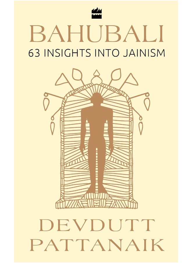 Bahubali: 63 Insights into Jainism (Available in Hindi as Tirthankar) 