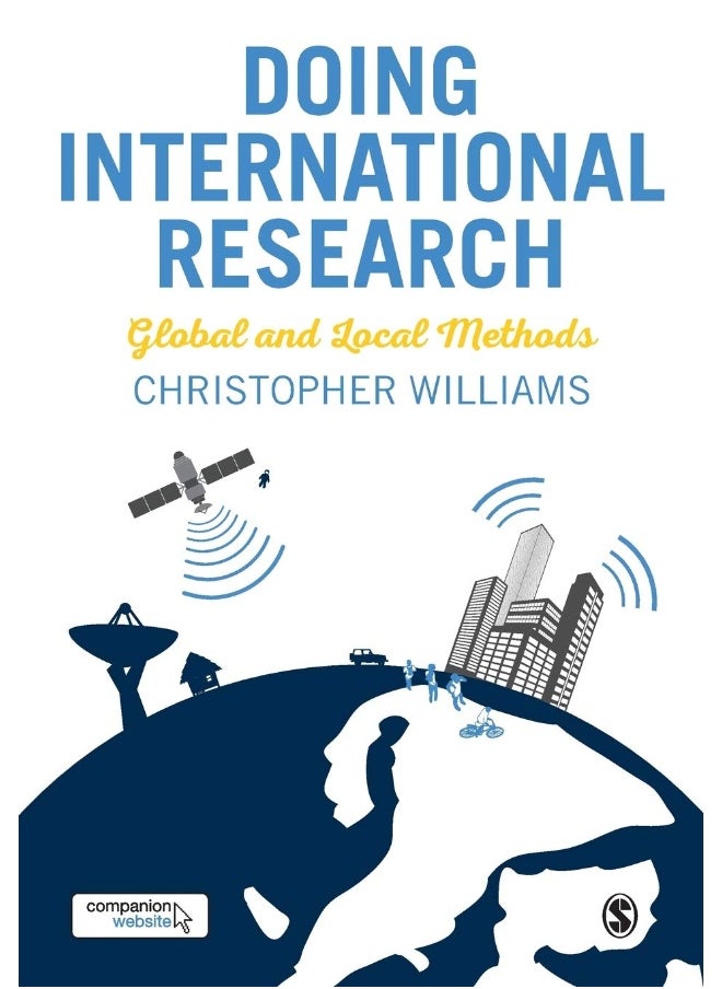Doing International Research: Global and Local Methods 