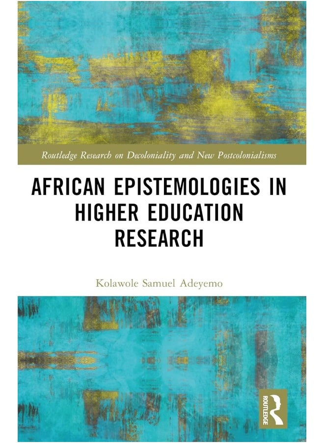 African Epistemologies in Higher Education Research 