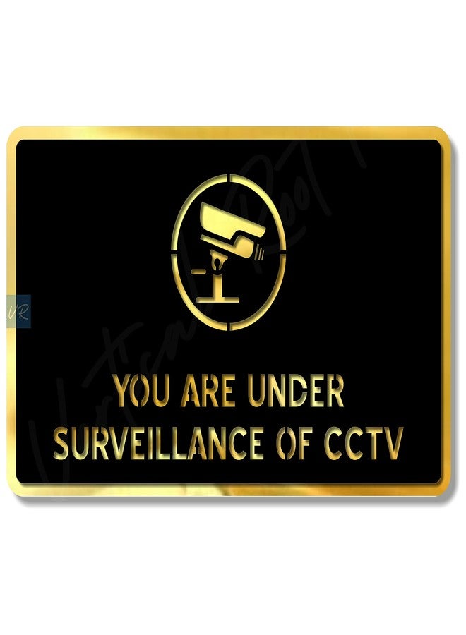 Vertical Root Inc CCTV Sign/Sticker-Premium Black Gold Acrylic Surveillance Security Signage.Durable,Easy to mount.Self Adhesive 3M Tape.Sign for Homes,office,shop,Hotel and commercial spaces. - Image 1