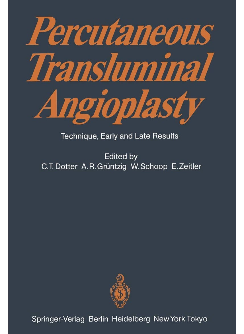Percutaneous Transluminal Angioplasty: Technique, Early and Late Results 