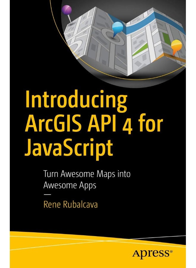 Introducing ArcGIS API 4 for JavaScript: Turn Awesome Maps into Awesome Apps 