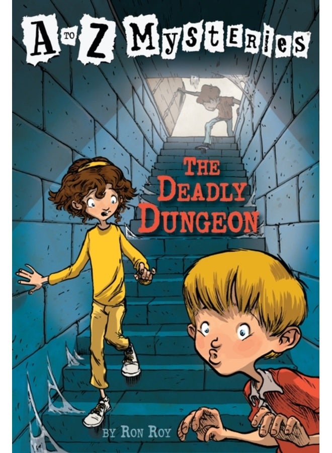 A to Z Mysteries: The Deadly Dungeon 