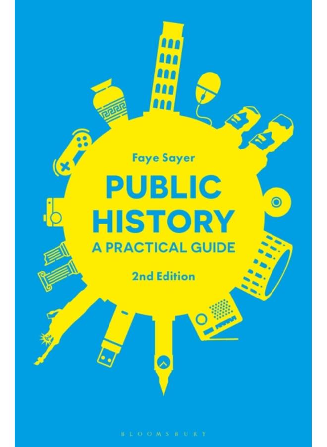 Public History : A Practical Guide 
