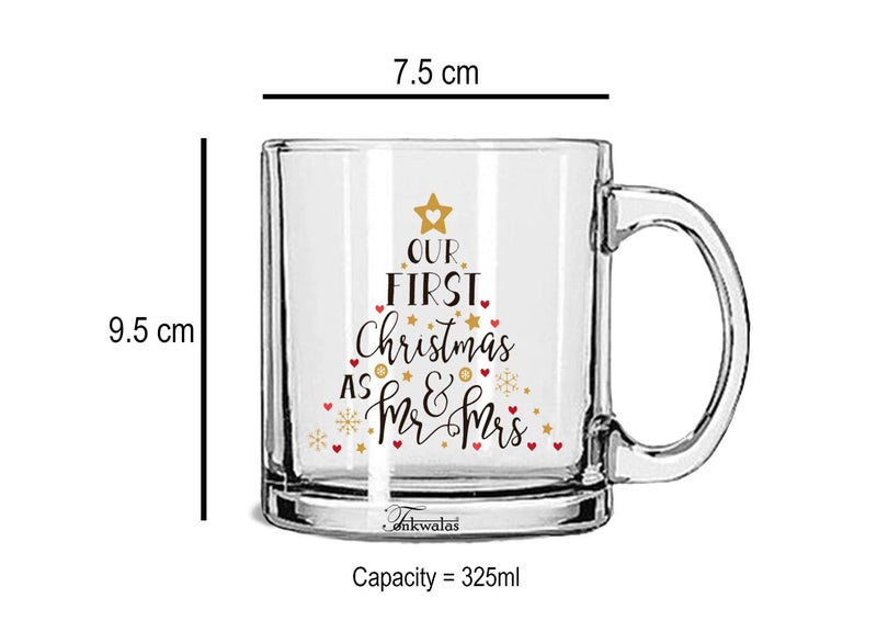 TONKWALAS Our First Christmas as Mr & Mrs Printed Transparent Glass Coffee and Tea Mug Gift for Couple (325 ML) - Image 3