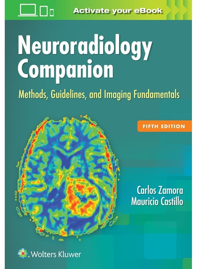 Neuroradiology Companion: Methods, Guidelines, and Imaging Fundamentals