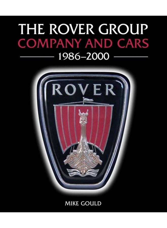 The Rover Group Company and Cars 1986 2000 - Hardback