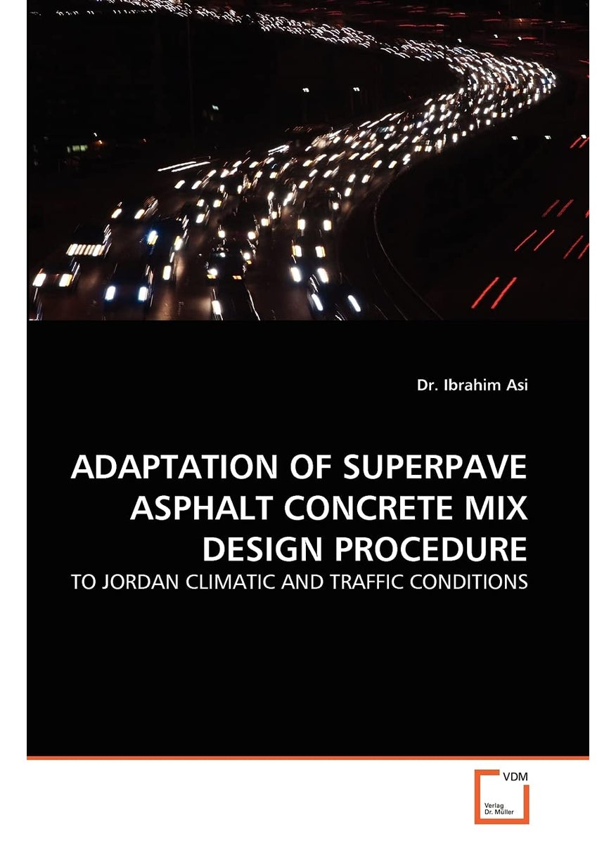 ADAPTATION OF SUPERPAVE ASPHALT CONCRETE MIX DESIGN PROCEDURE  - Image 1