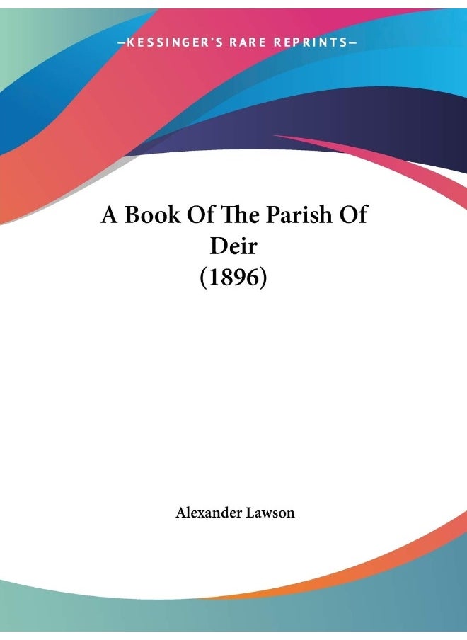 A Book Of The Parish Of Deir (1896) 