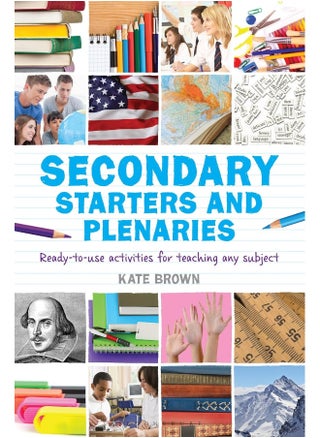 Secondary Starters and Plenaries: Ready-to-use activities for teaching any subject - pzsku/Z2A1B4C43A77663B9154BZ/45/_/1741853371/dc6920fa-698f-48bf-943e-787d9f2d5b68