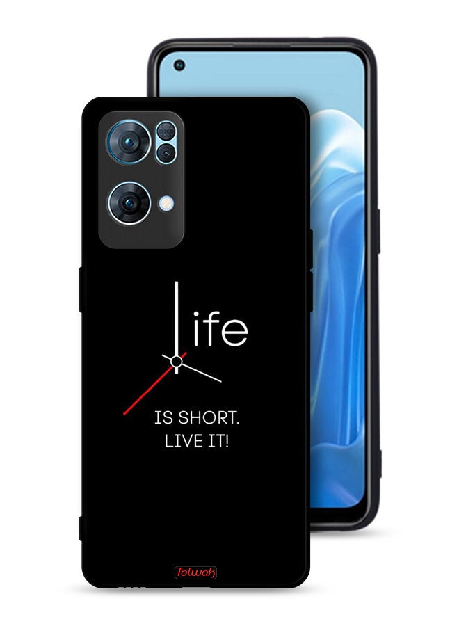 Tolwak Oppo Reno7 Pro 5G Protective Case Cover Life Is Short Live It  - Image 1