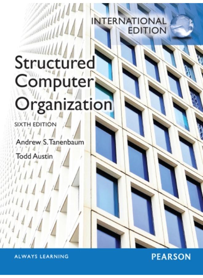 Structured Computer Organization : International Edition 