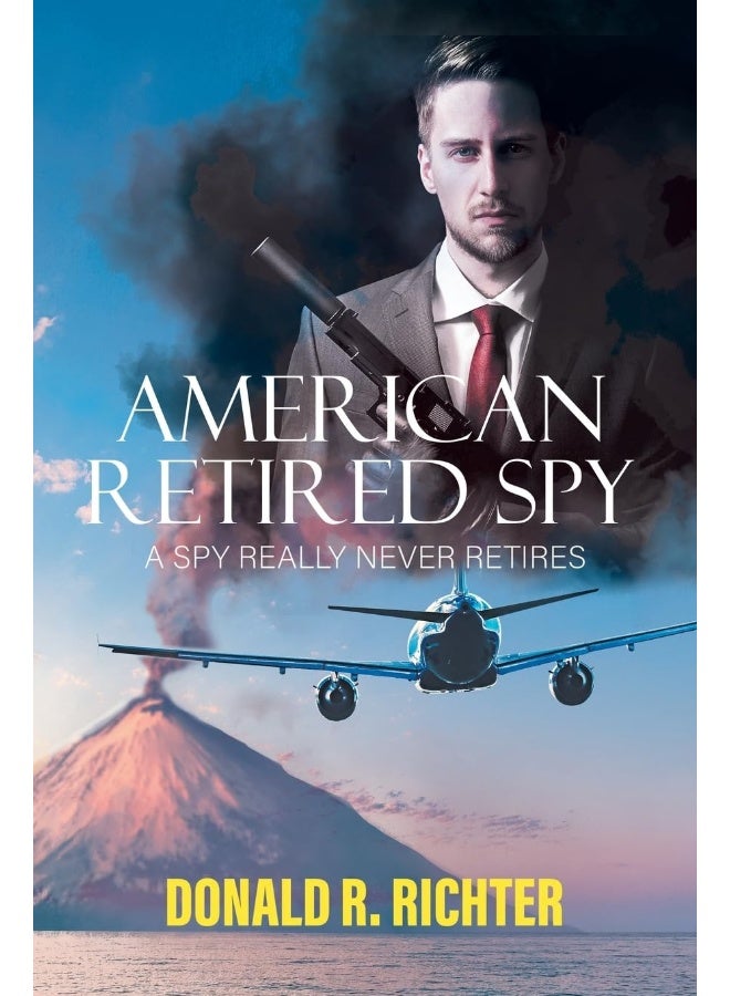 American Retired Spy: A Spy really never retires - Image 1