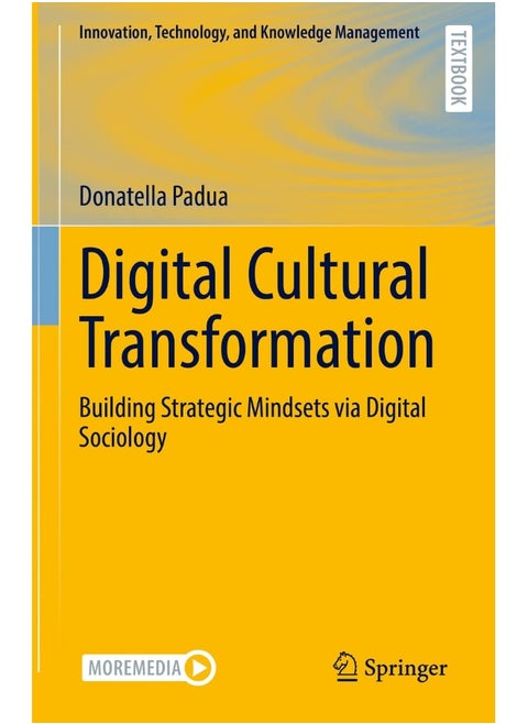 Digital Cultural Transformation: Building Strategic Mindsets Via Digital Sociology