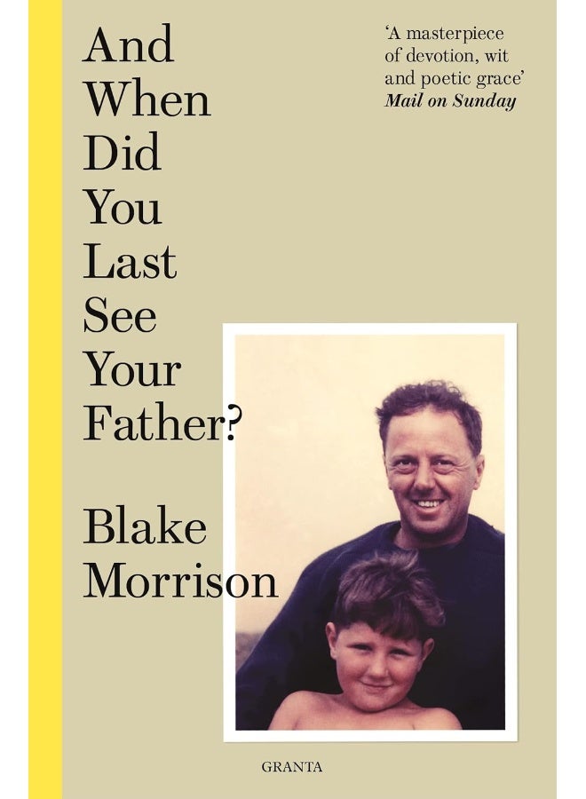 And When Did You Last See Your Father? 