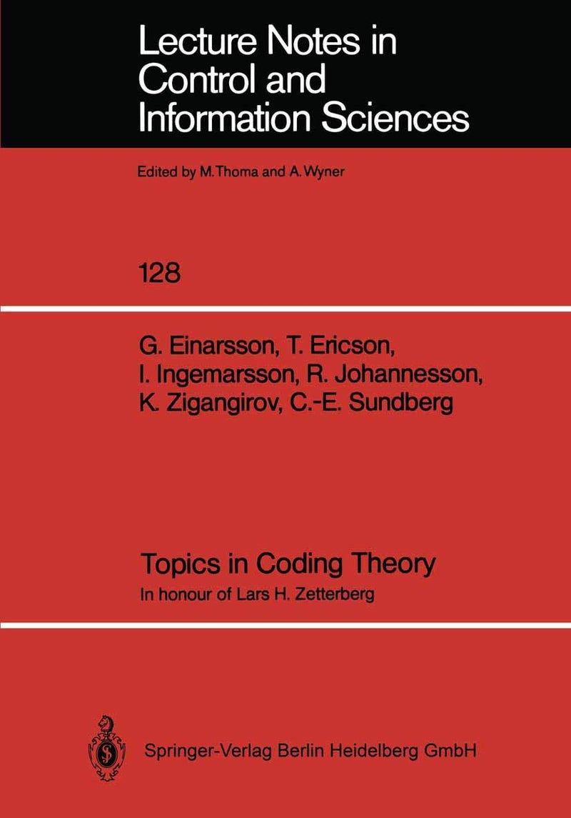 Topics in Coding Theory: In honour of Lars H. Zetterberg