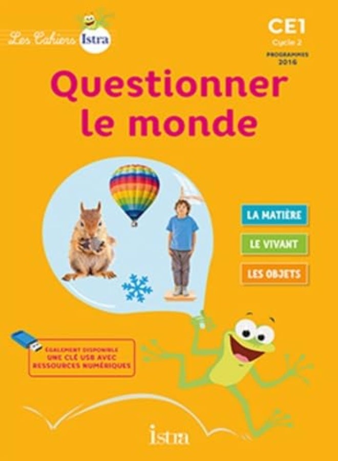 Les Cahiers Istra Questionner Le Monde Ce1  Eleve  Ed 2017 