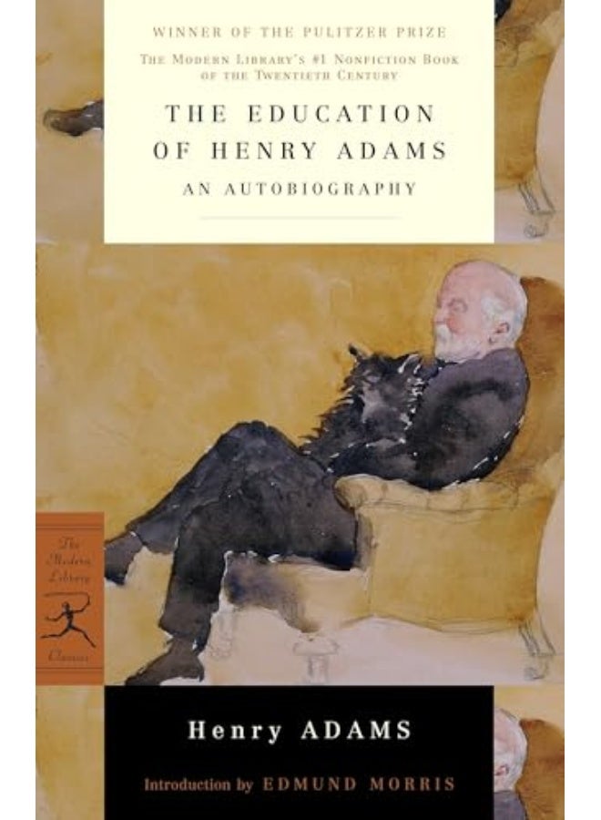The Education Of Henry Adams: An Autobiography