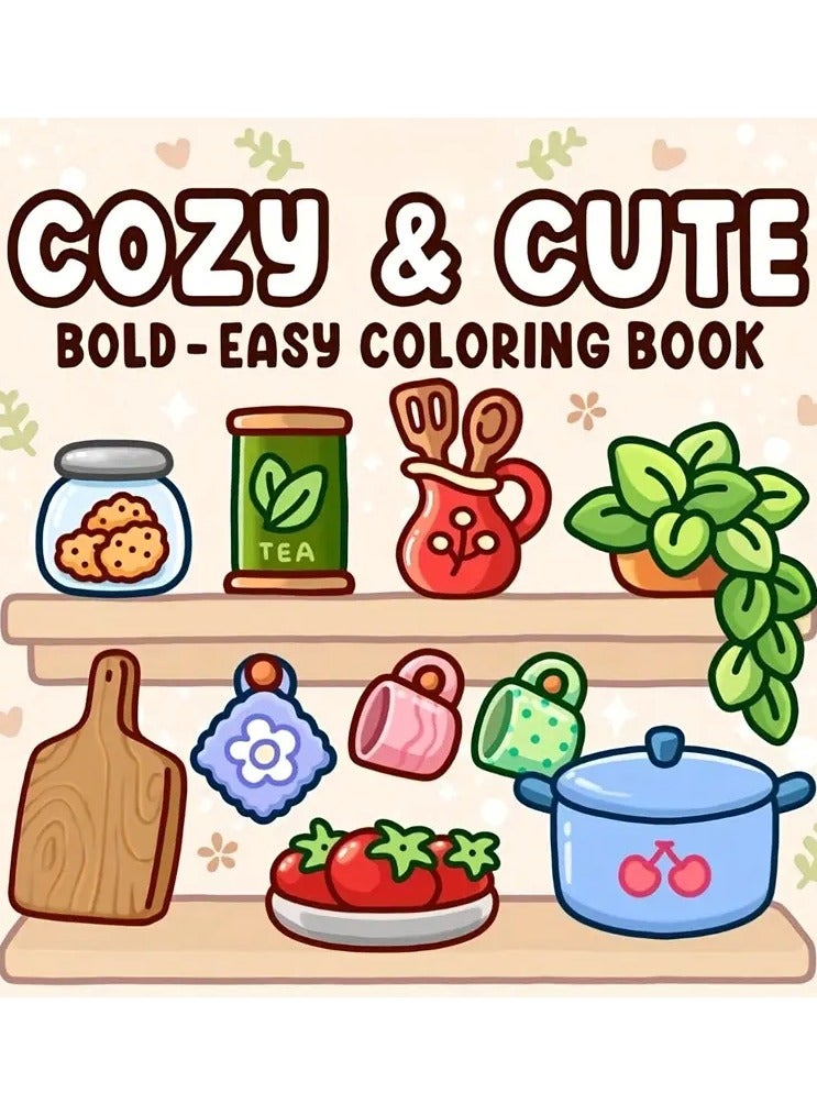 Cute & Comfy Coloring Book– 52 Pages for Adults and Teens Cozy Spaces Coloring Book Featuring Super Cute Animal or Goods Characters with Easy and Simple Designs for Relaxation (COZY & CUTE)  - Image 1