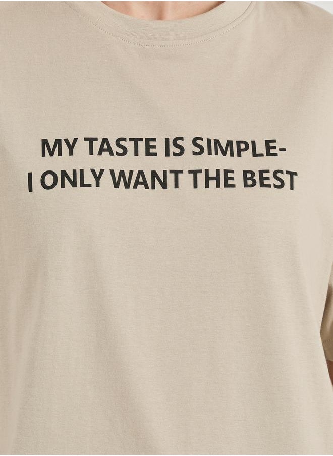 Oversized My Taste is Simple Print Longline T-Shirtâ€‹