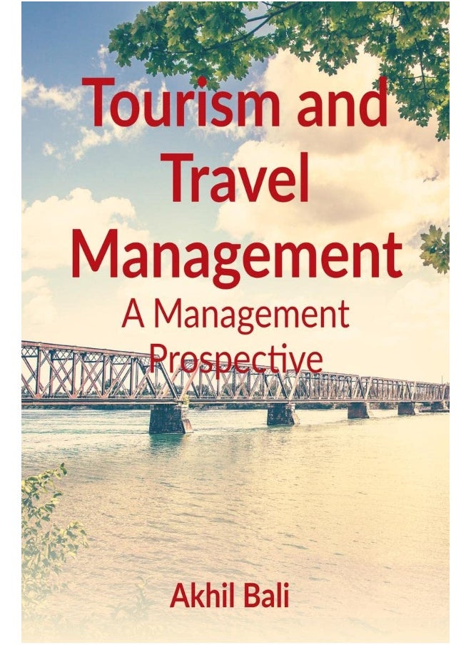 Tourism and Travel Management: A Management Prospective 