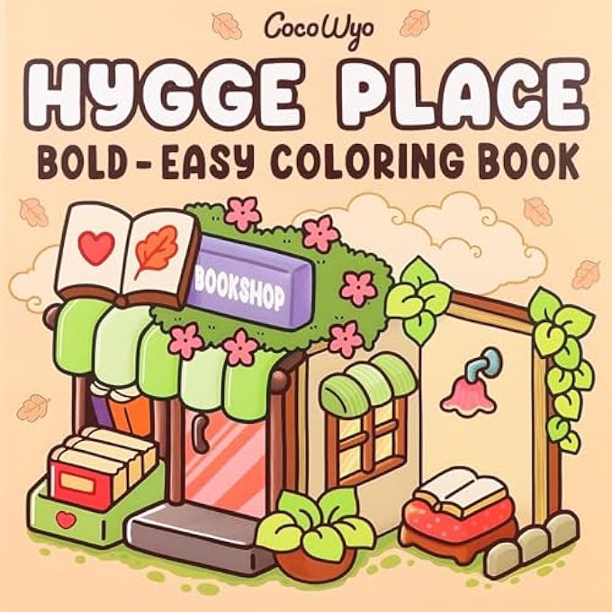 HYGGE PLACE: COLORING BOOK FOR ADULTS FEATURING CUTE COZY DAILY ACTIVITIES FOR RELAXATION (COZY SPACES COLORING) - Image 1