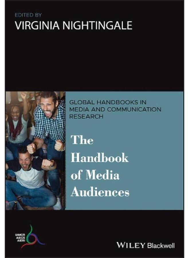 The Handbook of Media Audiences