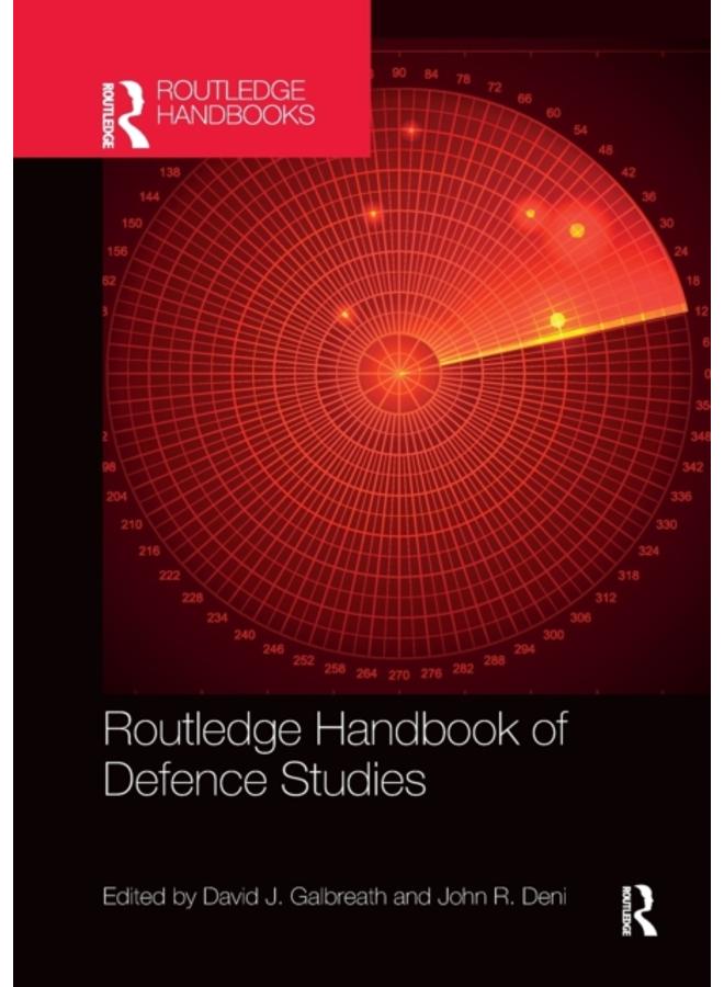 Routledge Handbook of Defence Studies 